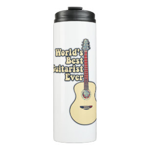 World's best guitarist ever. motivational quotes thermal tumbler