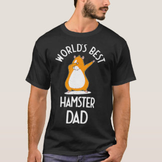 Worlds Best Hamster Dad Dabbing Funny Saying Hammy T-Shirt