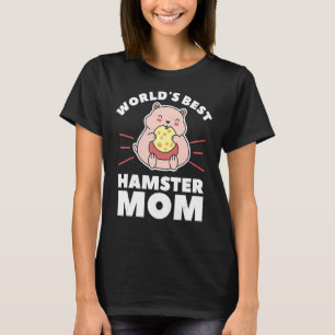 World's Best Hamster Mum Cute Hamsters Animal T-Shirt