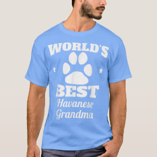 World's Best Havanese Grandma Dog Lover T-Shirt