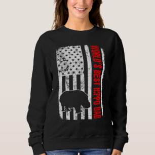 Worlds Best Hippo Dad American Flag Sweatshirt