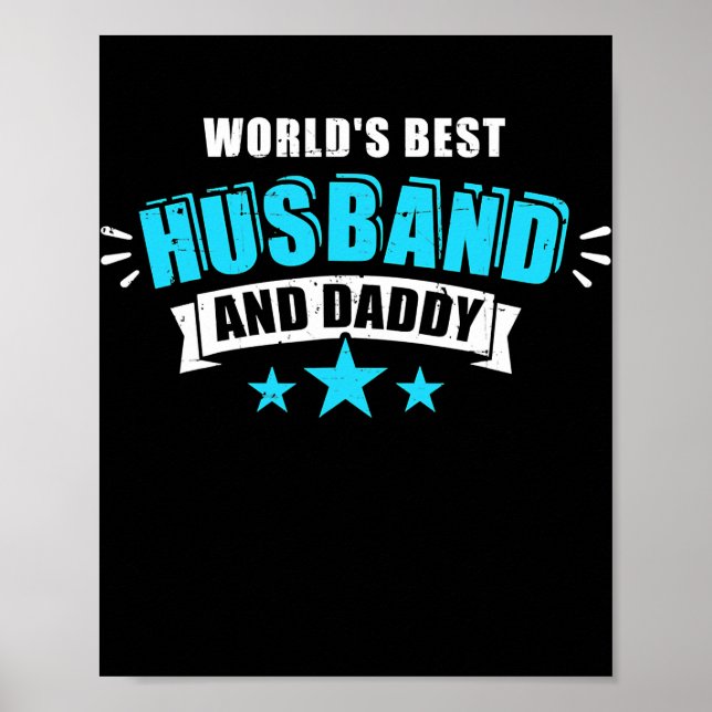 World's best husband and dad gift for father's poster (Front)
