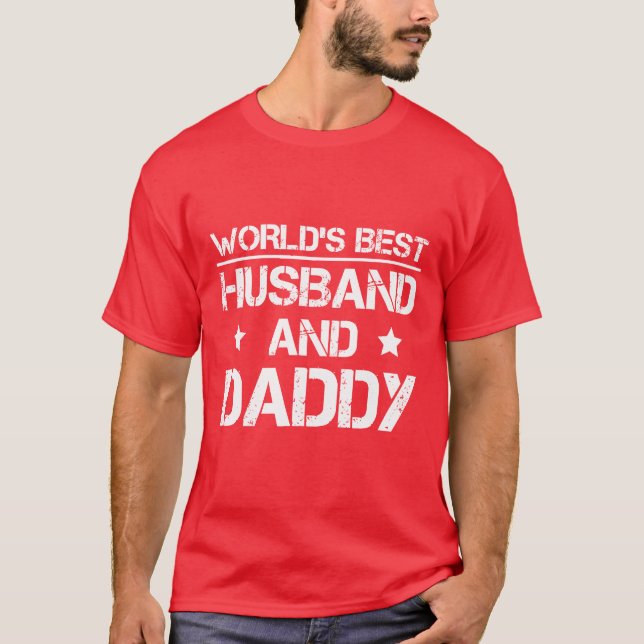Worlds Best Husband And Daddy Papa Fathers Day T-Shirt (Front)