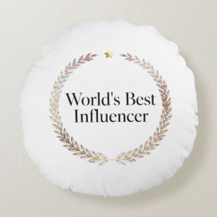 World's Best Influencer T-Shirt Funny Content Crea Round Cushion