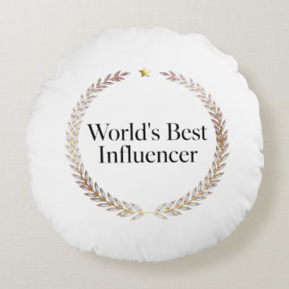 World's Best Influencer T-Shirt Funny Content Crea Round Cushion
