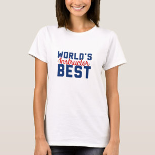 World's Best Instructor  T-Shirt