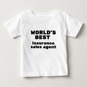 World's Best Insurance Sales Agent Baby T-Shirt
