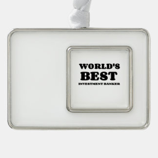 WORLD'S BEST INVESTMENT BANKER SILVER PLATED FRAMED ORNAMENT