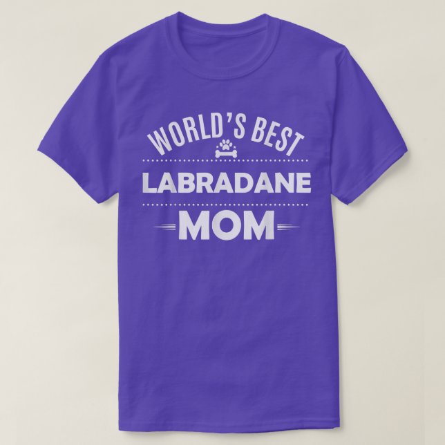 World's Best Labradane Mom T   Labradane Dog Owner T-Shirt (Design Front)