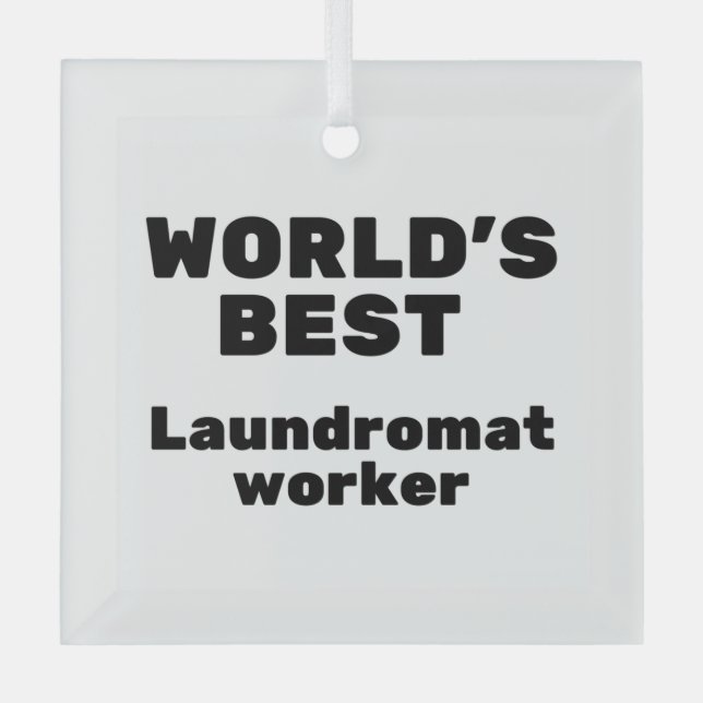 World's Best Laundromat Worker Glass Tree Decoration (Front)