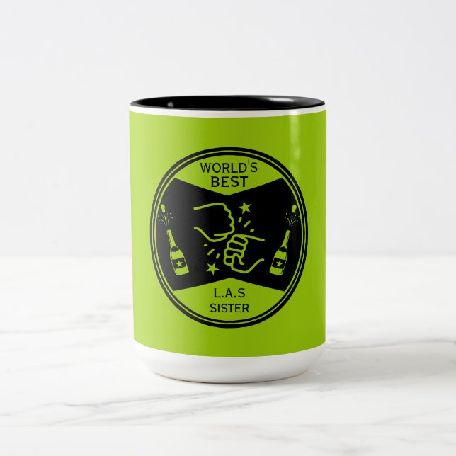 World's Best Like A Sister Two-Tone Coffee Mug (Center)