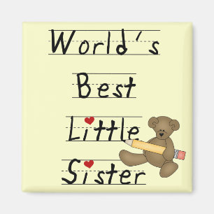 World's Best Little Sister Tshirts and Gifts Magnet