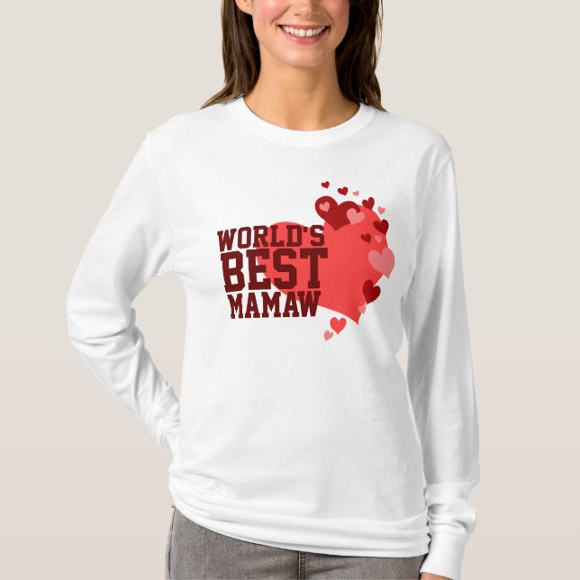 World's Best Mamaw T-Shirt (Front)
