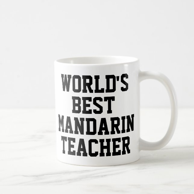 World's Best Mandarin Teacher Gift Mug (Right)