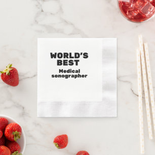 World's Best Medical Sonographer Napkin
