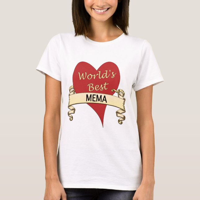 World's Best Mema T-Shirt (Front)
