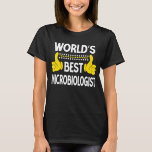 World's Best Microbiologist Job Title Microbiologi T-Shirt