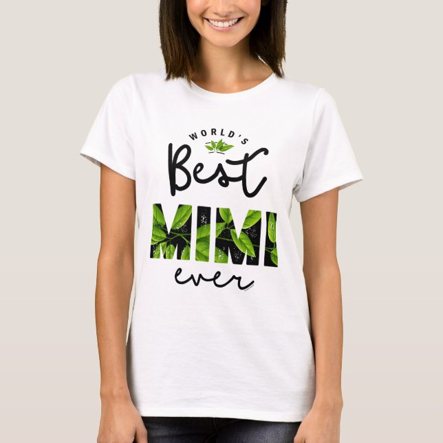 World's Best Mimi Ever T-Shirt (Front)