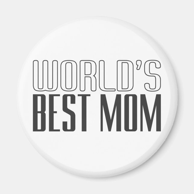 World's Best Mom Mother's Day | Magnet (Front)