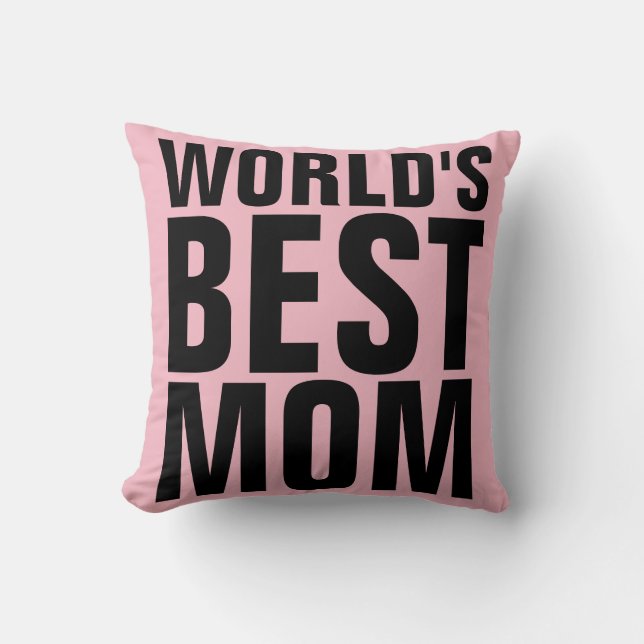 WORLD'S BEST MOM Pink Pillow (Front)
