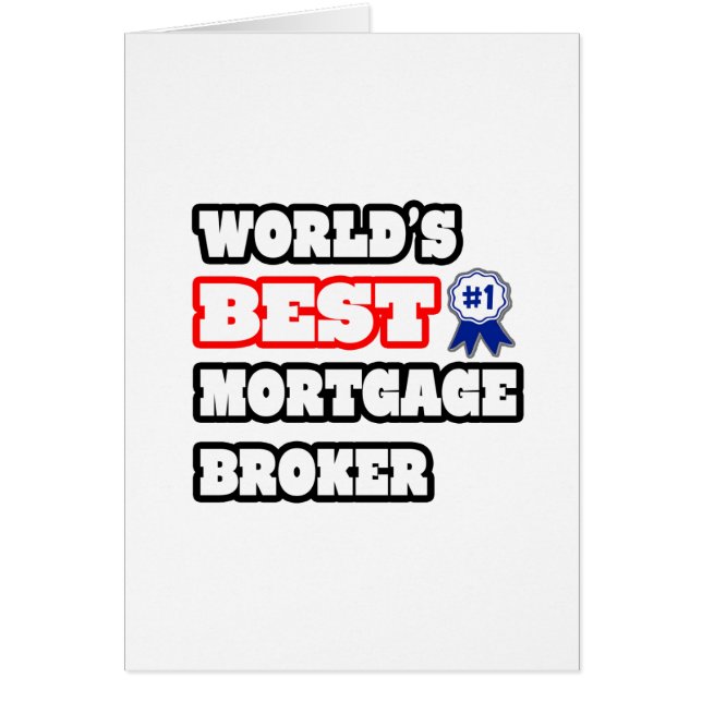 World's Best Mortgage Broker (Front)