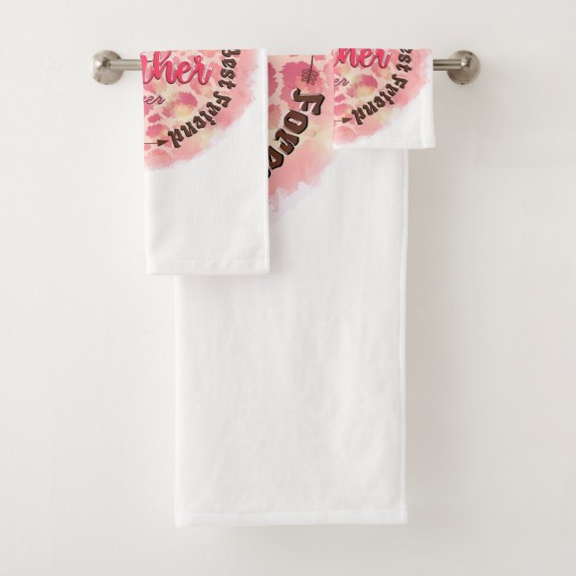 World's Best Mother Ever First Friend Best Friend Bath Towel Set (Insitu)