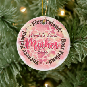World's Best Mother Ever First Friend Best Friend Ceramic Tree Decoration