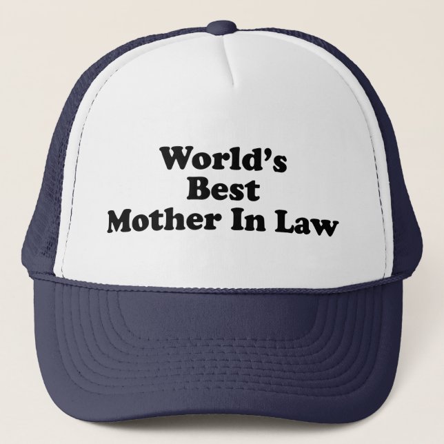 World's Best Mother In Law Trucker Hat (Front)