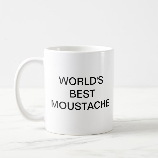 World's best MOUSTACHE Coffee Mug (Left)