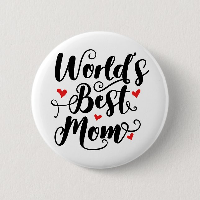 World's Best Mum 6 Cm Round Badge (Front)