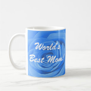 Worlds Best Mum! Coffee Mug
