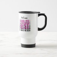 World's Best Mum Custom Name Pink W1355