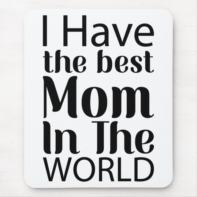 Worlds Best Mum Elegant Black and White Script Mouse Mat (Front)