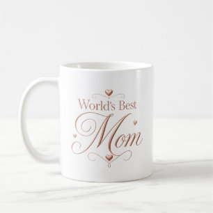 World's Best Mum Elegant Rose Gold Typography Coffee Mug