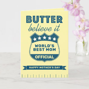 World's Best Mum Funny Butter Stick Mother's Day Card