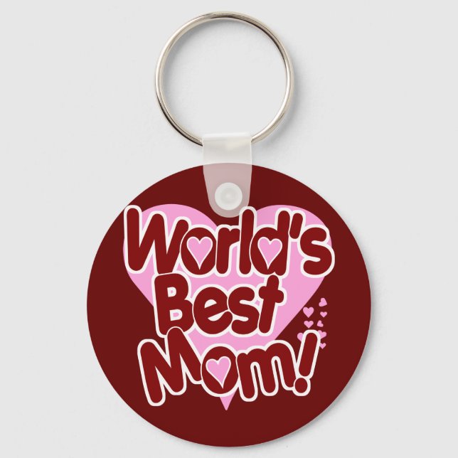 World's BEST Mum! Key Ring (Front)