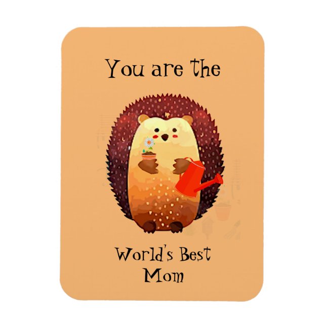 World's Best Mum Mother Quote Hedgehog Gardening Magnet (Vertical)