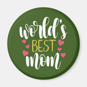 World's Best Mum Mother's Day   Magnet
