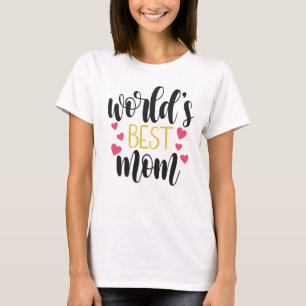 World's Best Mum Mother's Day T-Shirt