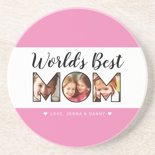 World's Best Mum Quote 3 Photo Collage Pink Coaster (Front)