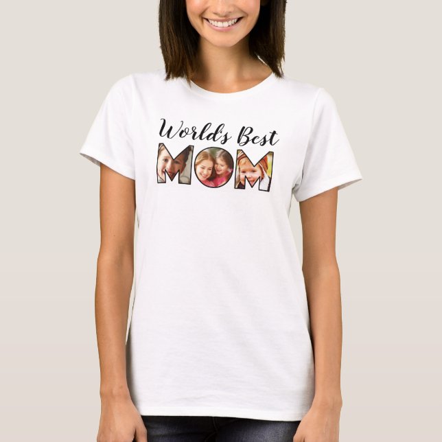 World's Best Mum Quote 3 Photo Collage T-Shirt (Front)