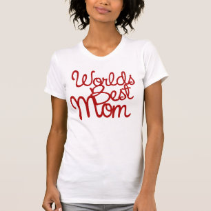 Worlds Best Mum T-Shirt
