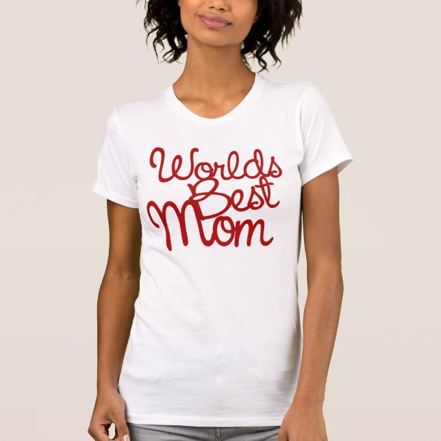 Worlds Best Mum T-Shirt (Front)