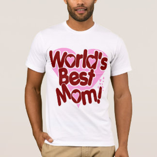World's BEST Mum T-Shirt