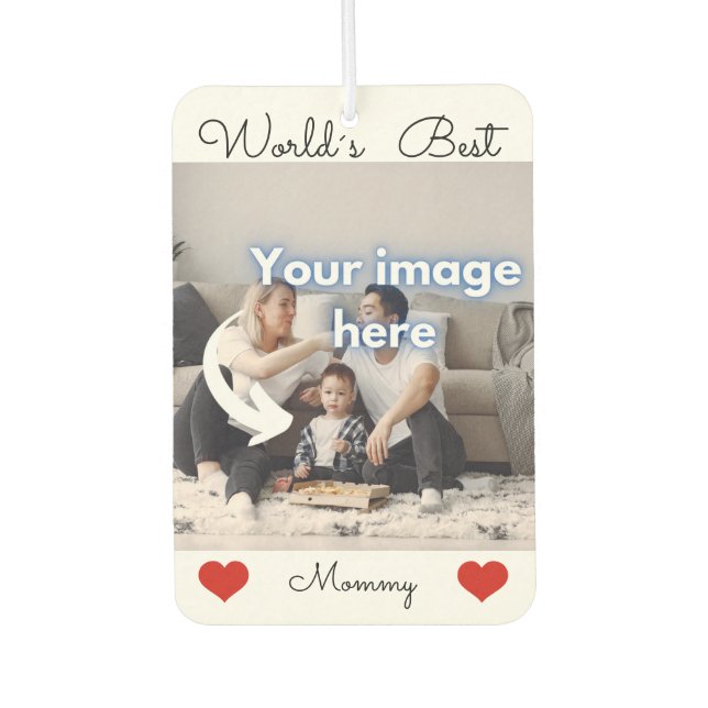 World's best Mummy photo text template Car Air Freshener (Front)