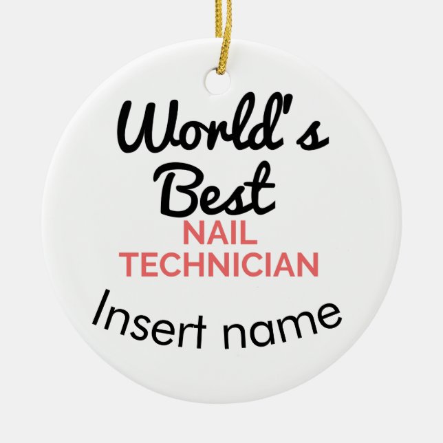 World's best Nail Technician Ceramic Tree Decoration (Front)