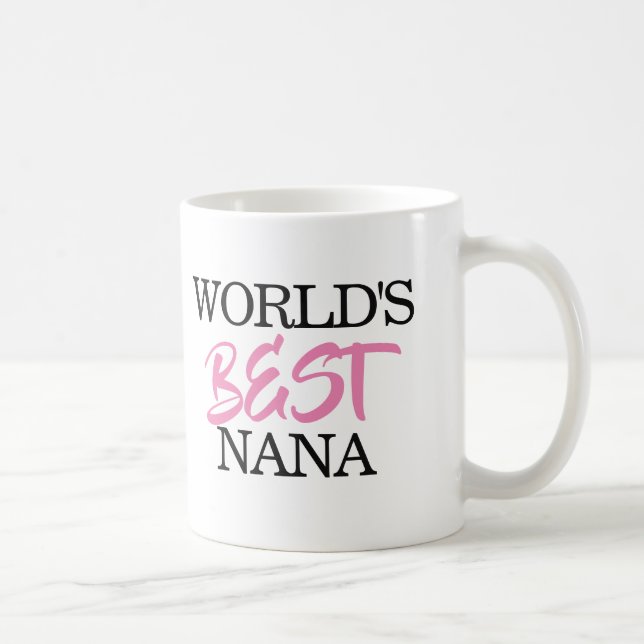 World's BEST Nana mug (Right)