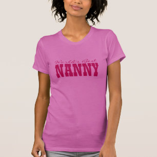 World's Best Nanny T shirt
