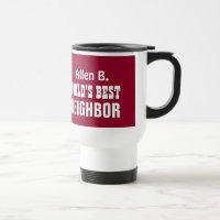 World's Best NEIGHBOR in MAROON Modern A06