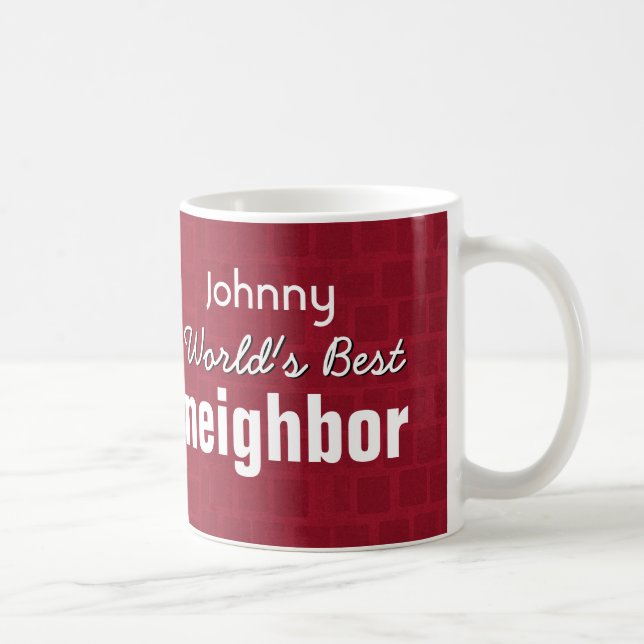 World's Best NEIGHBOR Ruby Red Mosaic V12 Coffee Mug (Right)